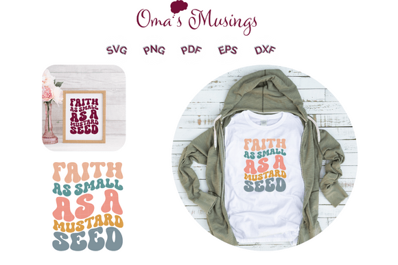 Faith As Small As a Mustard Seed SVG Review