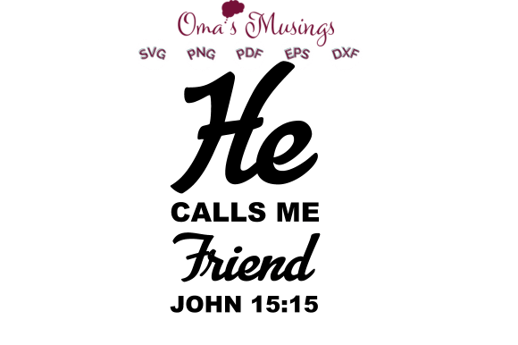 Reviewing Bible Verse SVG - John 15 15 for Embroidery